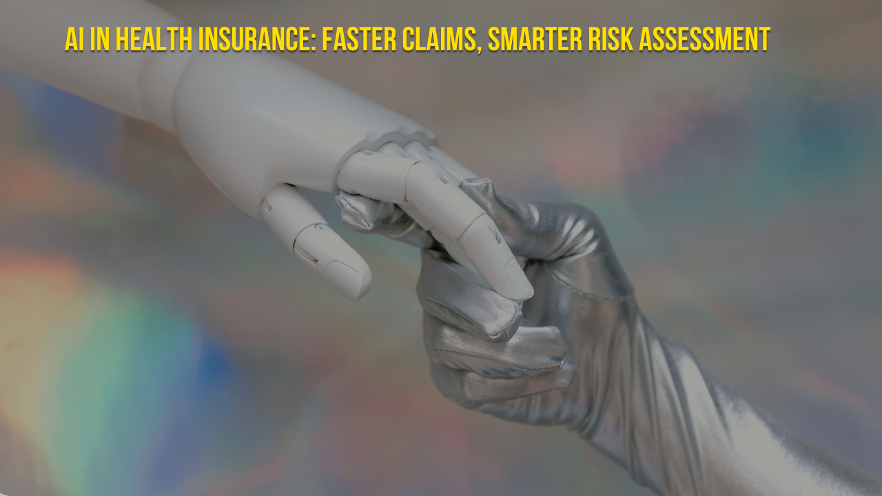AI in Health Insurance: Faster Claims, Smarter Risk Assessment